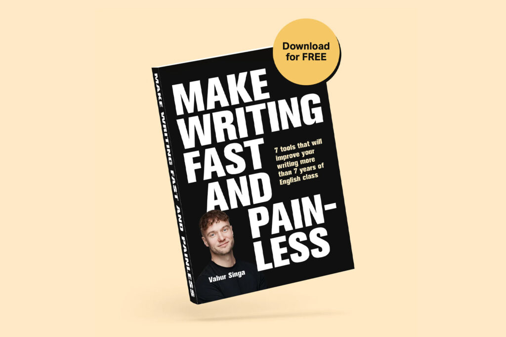 Make Writing Fast and Painless by Vahur Singa