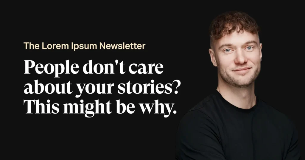 People don't care about your stories? This might be why.